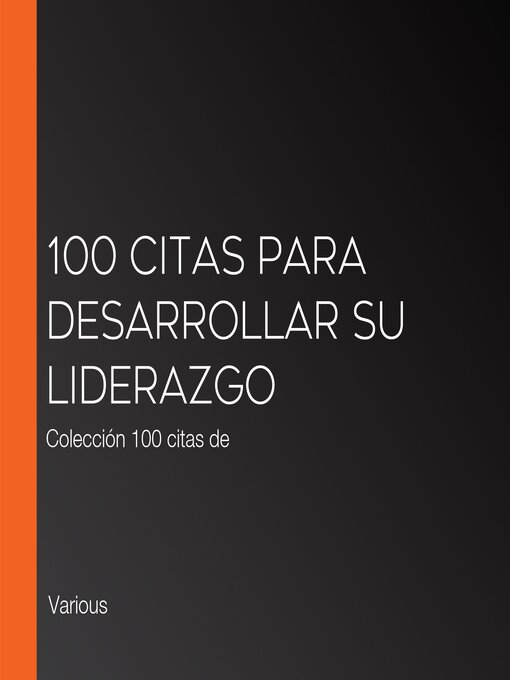 Cover image for 100 citas para desarrollar su liderazgo